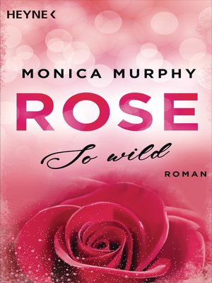 cover image of Rose--So wild